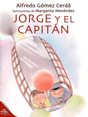 cover image of Jorge y el capitán